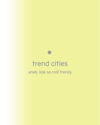 Víte co jsou to trend cities?🌆 Je jich pět, dvě z nich se nachází v Severní Americe, dvě v Evropě a jedno v Asii. Každé z...
